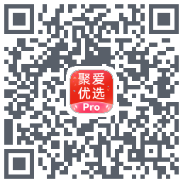 聚爱优选Pro的下載二維碼