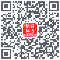 聚爱优选Pro的下載二維碼