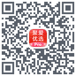 聚爱优选Pro的下載二維碼