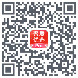 聚爱优选Pro的下载二维码